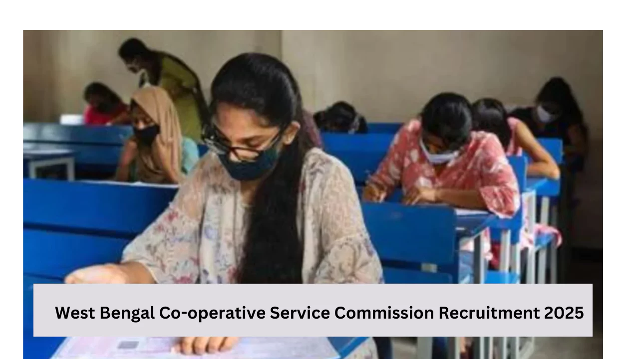 West Bengal Co-operative Service Commission Recruitment 2025
