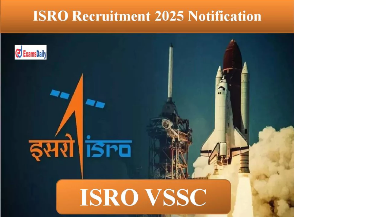 ISRO VSSC Recruitment 2025